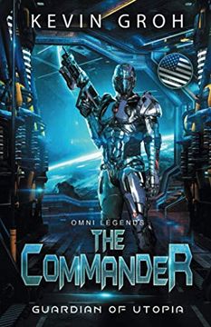 portada Omni Legends - the Commander: Guardian of Utopia (us Version)