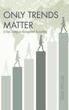 portada only trends matter: a step change in management accounting