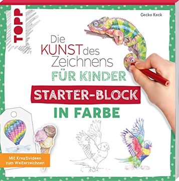 portada Die Kunst des Zeichnens für Kinder Starter-Block - in Farbe mit Kreativideen zum Weiterzeichnen (en Alemán)