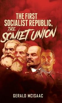 portada The First Socialist Republic, The Soviet Union