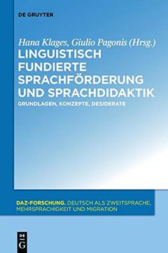 portada Linguistisch Fundierte Sprachförderung und Sprachdidaktik: Grundlagen, Konzepte, Desiderate (in German)