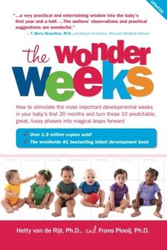 portada The Wonder Weeks: How To Stimulate Your Baby s Mental Development And Help Him Turn His 10 Predictable, Great, Fussy Phases Into Magical Leaps Forward (in English)