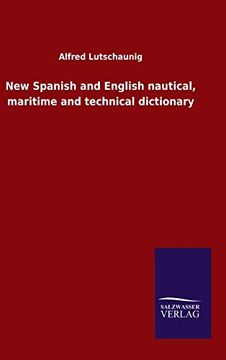 portada New Spanish and English Nautical, Maritime and Technical Dictionary (en Inglés)