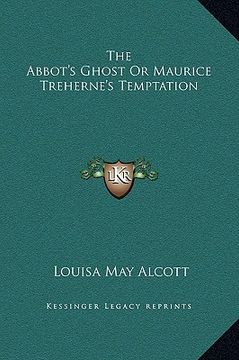 portada the abbot's ghost or maurice treherne's temptation (in English)