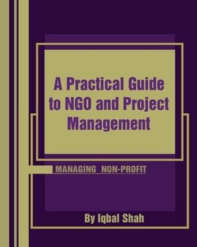 portada A Practical Guide to NGO and Project Management (en Inglés)