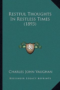 portada restful thoughts in restless times (1893) (en Inglés)