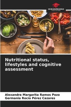 portada Nutritional status, lifestyles and cognitive assessment (en Inglés)