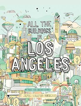 portada All the Buildings in los Angeles: That I'Ve Drawn so far (in English)