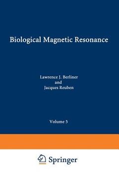 portada Biological Magnetic Resonance: Volume 5 (en Inglés)