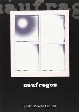 Náufragos : radiografía de una pesadilla