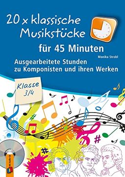 portada 20 x Klassische Musikstücke für 45 Minuten - Klasse 3/4 (en Alemán)