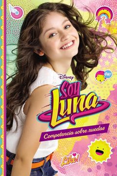 portada Soy Luna Competencia Sobre Ruedas (in Spanish)