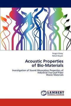 portada acoustic properties of bio-materials (en Inglés)