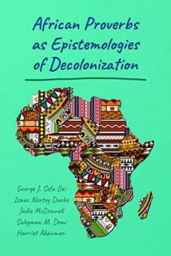 portada African Proverbs as Epistemologies of Decolonization (en Inglés)