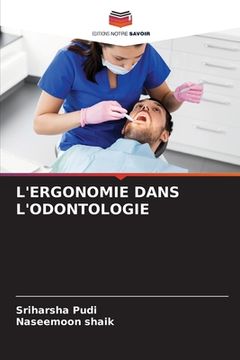 portada L'Ergonomie Dans l'Odontologie