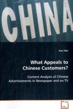 portada What Appeals to Chinese Customers?: Content Analysis of Chinese Advertisements in Newspaper and on TV