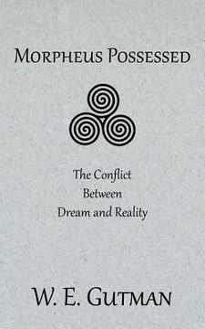 portada Morpheus Possessed: The Conflict Between Dream and Reality (in English)