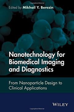 portada Nanotechnology for Biomedical Imaging and Diagnostics: From Nanoparticle Design to Clinical Applications (in English)