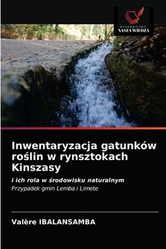 portada Inwentaryzacja gatunków roślin w rynsztokach Kinszasy (en Polaco)