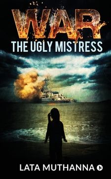 portada War - The Ugly Mistress (en Inglés)