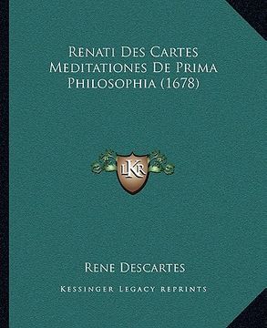 portada Renati Des Cartes Meditationes De Prima Philosophia (1678) (en Latin)