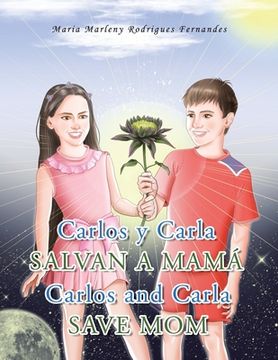 portada Carlos Y Carla Salvan a Mamá Carlos and Carla Save Mom