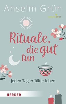 portada Rituale, die gut Tun: Jeden tag Erfüllter Leben (in German)