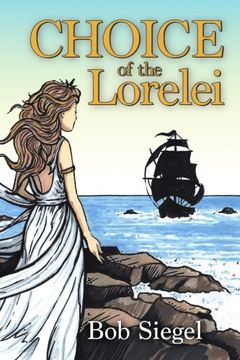 portada Choice of the Lorelei (The Crown and the Crystal)