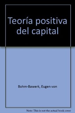 portada Teoría Positiva del Capital. Introducción y Comentarios de José Antonio de Aguirre (in Spanish)