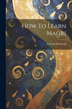 portada How To Learn Maori (en Inglés)