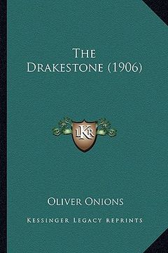 portada the drakestone (1906) (en Inglés)