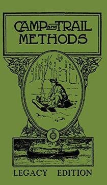 portada Camp and Trail Methods (4) (Library of American Outdoors Classics) (en Inglés)