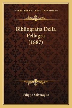 portada Bibliografia Della Pellagra (1887) (en Italiano)