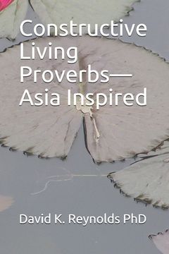 portada Constructive Living Proverbs-Asia Inspired (in English)
