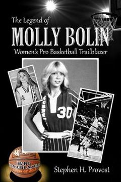portada The Legend of Molly Bolin: Women's Pro Basketball Trailblazer (en Inglés)
