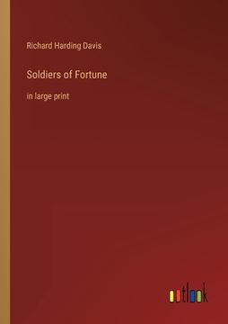 portada Soldiers of Fortune: in large print (en Inglés)