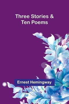 portada Three Stories & Ten Poems (in English)
