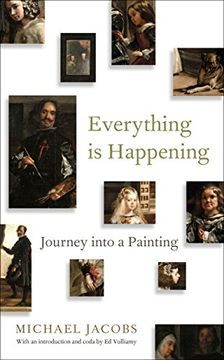 portada Everything is Happening: Journey Into a Painting 