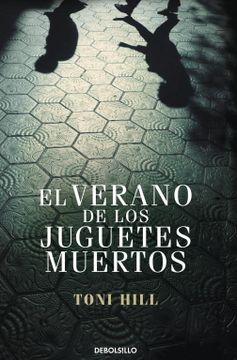 portada El Verano de los Juguetes Muertos (in Spanish)