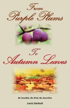 portada From Purple Plums to Autumn Leaves (in English)