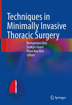 portada Techniques in Minimally Invasive Thoracic Surgery (en Inglés)