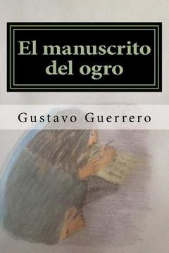 portada El manuscrito del ogro (in Spanish)