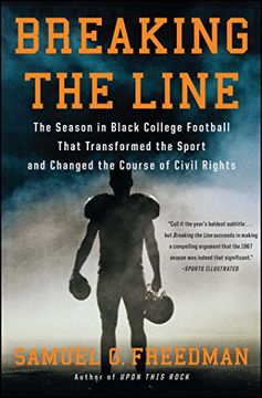 portada Breaking the Line: The Season in Black College Football That Transformed the Sport and Changed the Course of Civil Rights (in English)