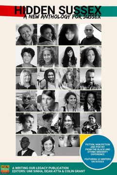 portada Hidden Sussex, a new Anthology for Sussex: Fiction, Non-Fiction and Poetry From the Black, Asian and Minority Ethnic Experience (1) (en Inglés)