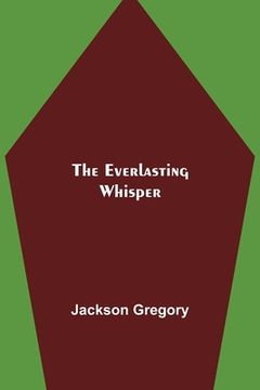 portada The Everlasting Whisper (en Inglés)