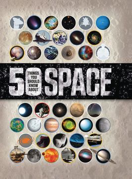 portada 50 Things You Should Know about Space (en Inglés)