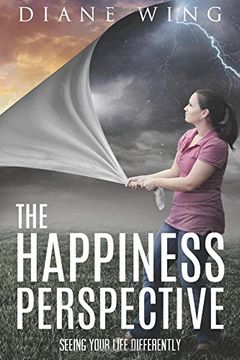 portada The Happiness Perspective: Seeing Your Life Differently
