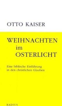 portada Weihnachten im Osterlicht: Eine biblische Einführung in den christlichen Glauben (in German)
