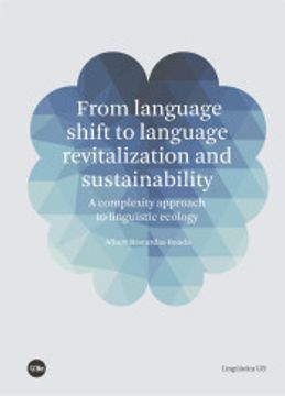 portada From Language Shift to Language Revitalization and Sustainability: 3 (Lingüística ub) (in English)