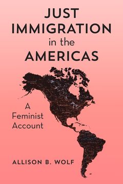portada Just Immigration in the Americas: A Feminist Account (en Inglés)